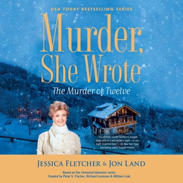 Murder, She Wrote: The Murder of Twelve - Jessica Fletchers - Jon Land