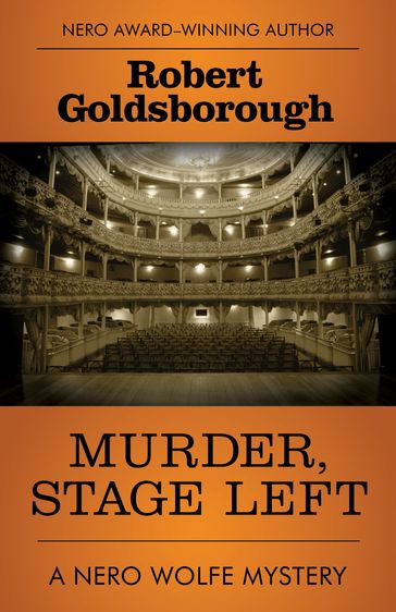 Murder, Stage Left - Robert Goldsborough