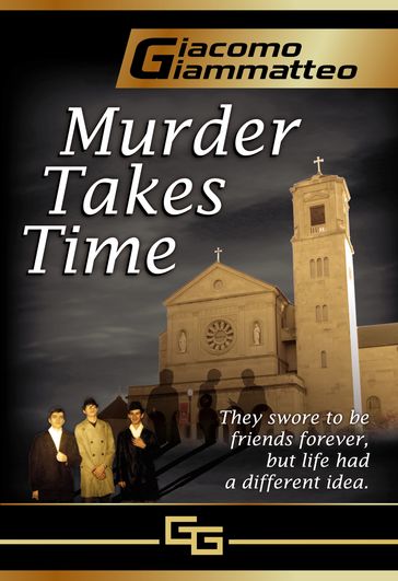 Murder Takes Time - Giacomo Giammatteo