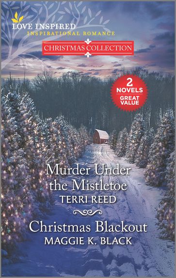 Murder Under the Mistletoe and Christmas Blackout - Maggie K. Black - Terri Reed