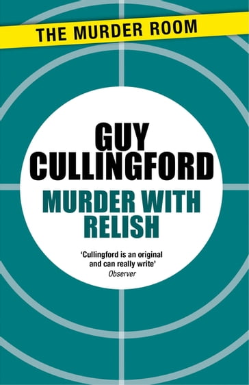 Murder With Relish - Guy Cullingford