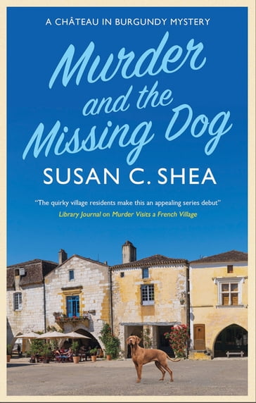 Murder and the Missing Dog - Susan C. Shea