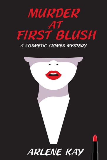 Murder at First Blush - Arlene Kay