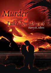 Murder at Lake Tomahawk