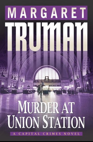 Murder at Union Station - Margaret Truman