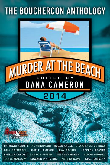 Murder at the Beach: Bouchercon Anthology 2014 - Dana Cameron