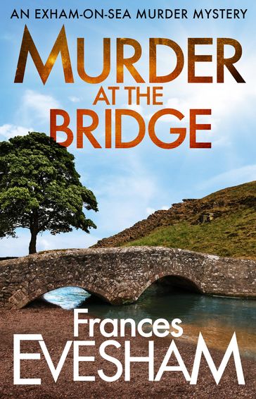 Murder at the Bridge - Frances Evesham