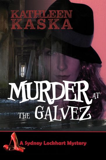 Murder at the Galvez - Kathleen Kaska