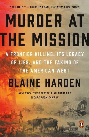 Murder at the Mission - Blaine Harden