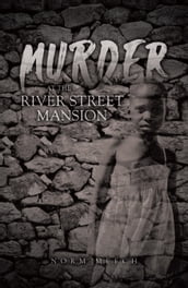Murder at the River Street Mansion