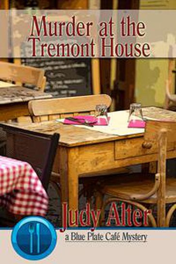 Murder at the Tremont House - Judy Alter