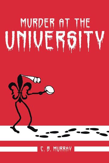 Murder at the University - C. B. Murray