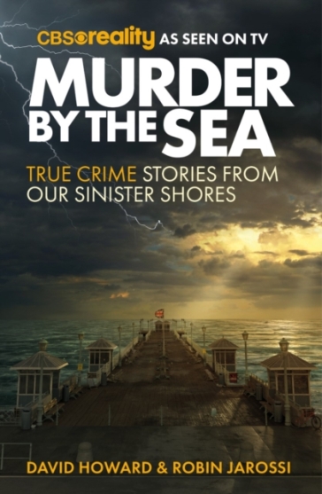 Murder by the Sea - Robin Jarossi - David Howard