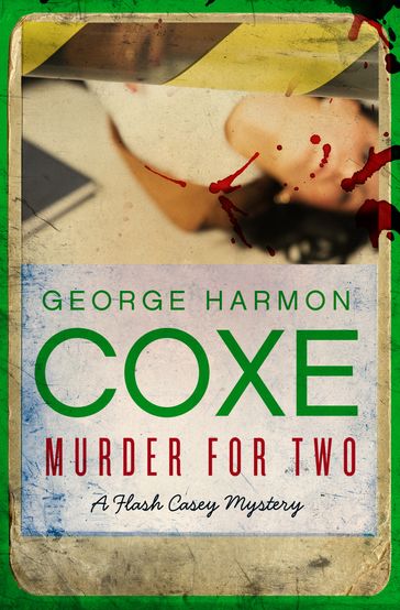 Murder for Two - George Harmon Coxe