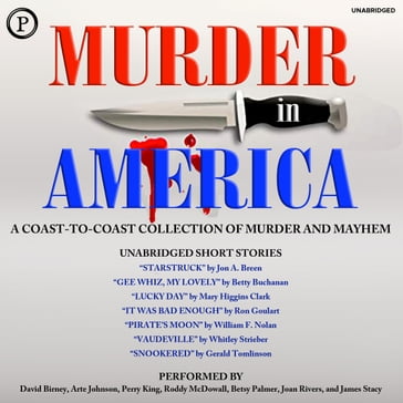 Murder in America - John Breen - Mary Higgins Clark - William F. Nolan - Betty Buchanan - Ron Goulart - Gerald Tomlinson - Whitley Strieber