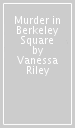 Murder in Berkeley Square