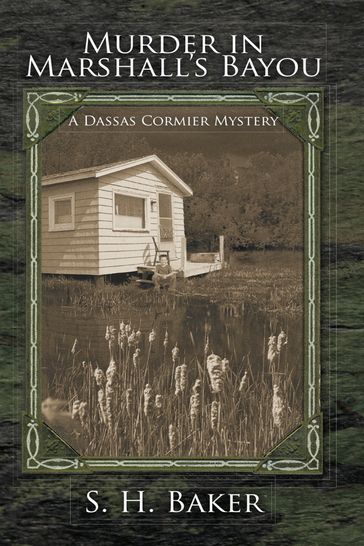 Murder in Marshall's Bayou - Sarah H. Baker