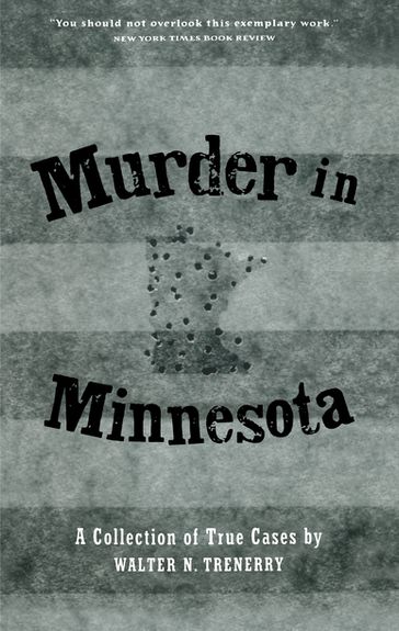 Murder in Minnesota - Walter N. Trenerry