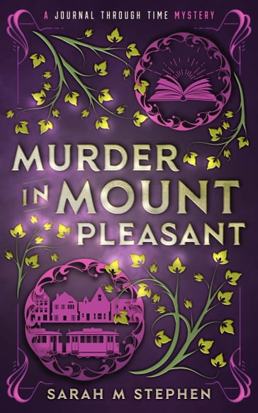 Murder in Mount Pleasant - Sarah M Stephen