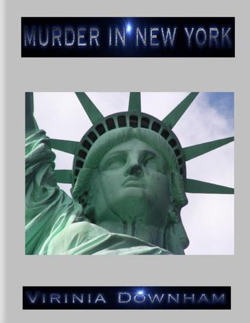 Murder in New York - Virinia Downham