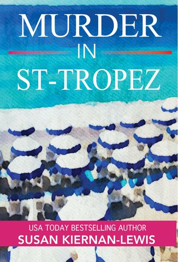 Murder in St-Tropez - Susan Kiernan-Lewis