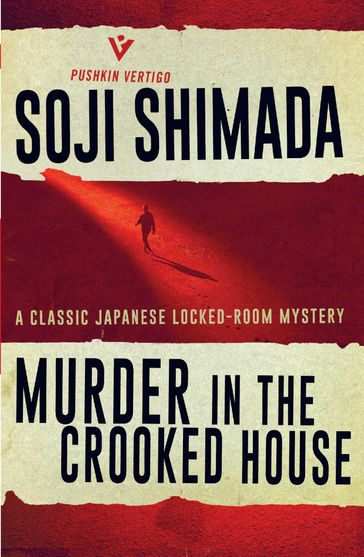 Murder in the Crooked House - Soji Shimada