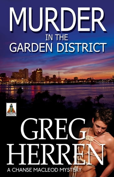Murder in the Garden District - Greg Herren