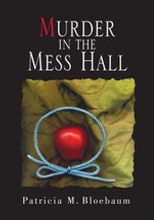 Murder in the Mess Hall