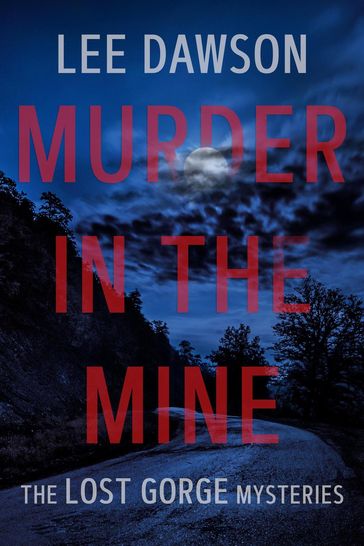 Murder in the Mine - Lee Dawson