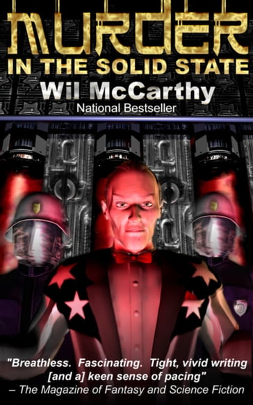 Murder in the Solid State - Wil McCarthy