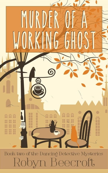Murder of a Working Ghost - Robyn Beecroft