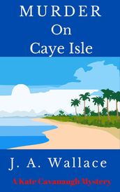Murder on Caye Isle