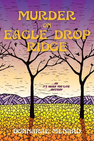 Murder on Eagle Drop Ridge - DonnaRae Menard