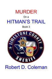 Murder on a Hitman s Trail, Book Three