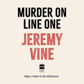 Murder on Line One: The first in a brilliant new murder mystery series from BBC journalist and broadcaster