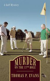 Murder on the 17Th Hole