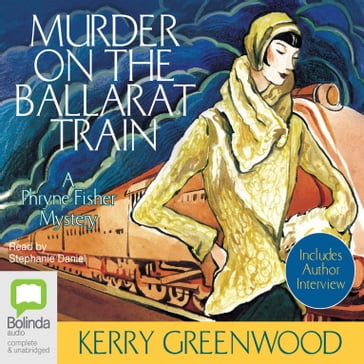 Murder on the Ballarat Train - Kerry Greenwood