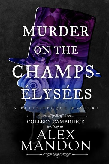 Murder on the Champs-Élysées - Colleen Cambridge - Alex Mandon
