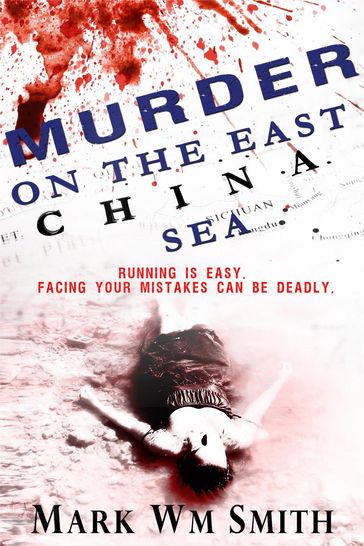 Murder on the East China Sea - Mark Wm Smith