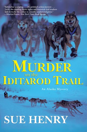 Murder on the Iditarod Trail - Sue Henry
