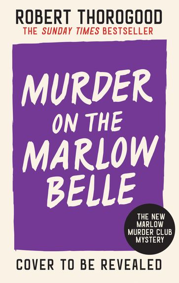 Murder on the Marlow Belle - Robert Thorogood