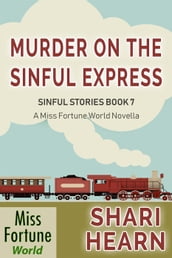 Murder on the Sinful Express