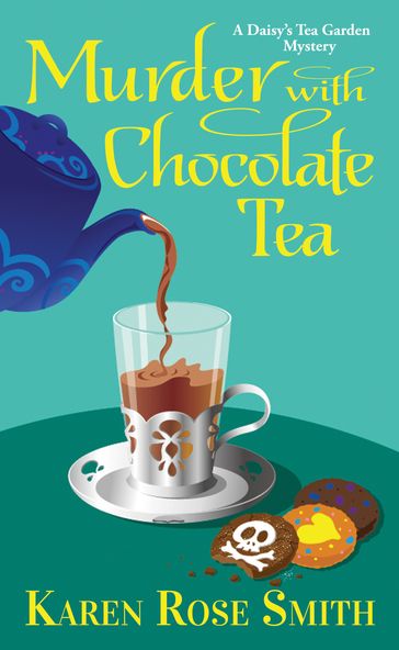 Murder with Chocolate Tea - Karen Rose Smith