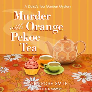Murder with Orange Pekoe Tea - Karen Rose Smith