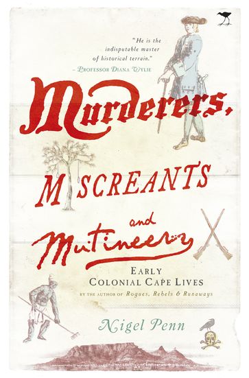 Murderers, Miscreants and Mutineers - Nigel - Penn