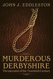 Murderous Derbyshire