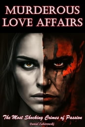 Murderous Love Affairs
