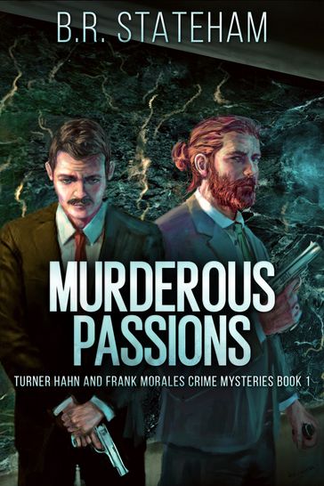 Murderous Passions - B.R. Stateham