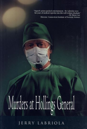 Murders at Hollings General - M.D. Jerry Labriola