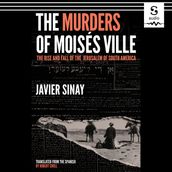 Murders of Moisés Ville, The